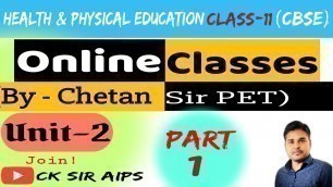 'Meaning of Physical Fitness, Wellness & Lifestyle | Unit -2| Physical Edu.11th (CBSE)| Chetan Sir'