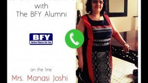 'Candid Conversations| BFY Alumni| Mrs.Manasi Joshi'