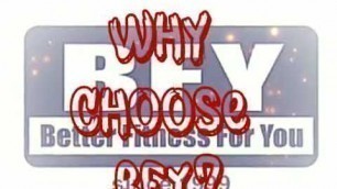 'BFY - Better Fitness For You - Why Choose BFY'