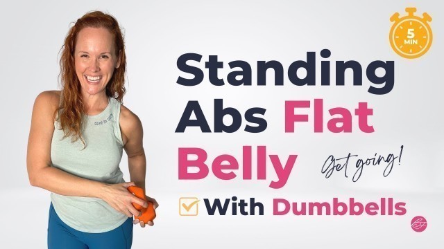 '5 Minute STANDING ABS FLAT BELLY Workout With Dumbbells'