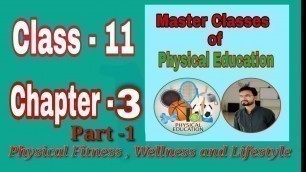 'Class 11| Chapter 3| Part -1| Physical fitness ,Wellness and Lifestyle | Anuj Kumar | Physical Hub |'
