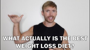 'What Actually Is The Best Weight Loss Diet?'