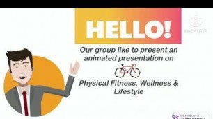 'Physical education Class 11th Physical Fitness,  Wellness & Lifestyle |||||||  Presentation.'