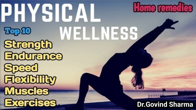 'Physical wellness | Fitness and Lifestyle | Health and wellness | Muscles | Dr.Govind Sharma |'