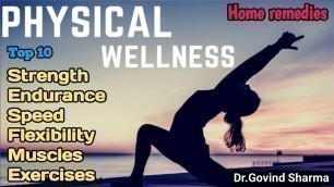 'Physical wellness | Fitness and Lifestyle | Health and wellness | Muscles | Dr.Govind Sharma |'