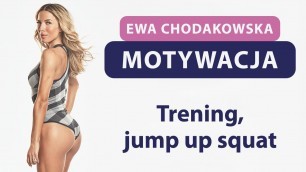 'Ewa Chodakowska – Trening, jump up squat MOTYWACJA'