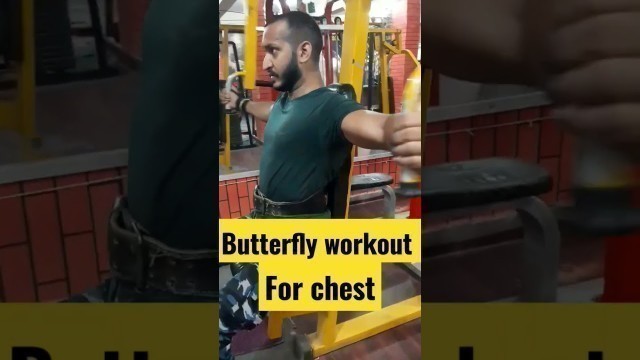 'Butterfly workout for chest || Pec Deck Fly||How to do butterfly workout||guess weight #shorts #gym'