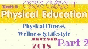 'Physical fitness wellness and lifestyle class 11 in hindi | Part 2'