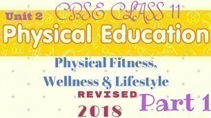 'Physical fitness wellness and lifestyle class 11 in hindi | Part 1'