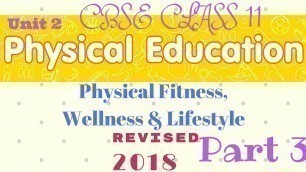'Physical fitness wellness and lifestyle class 11 in hindi | Part 3'