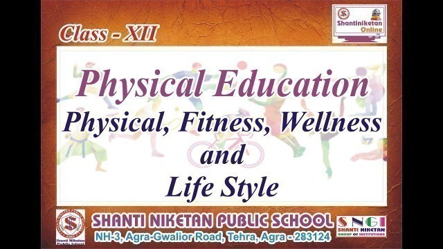 'Class XI Physical Education (Physical, Fitness, Wellness and Life Style)'