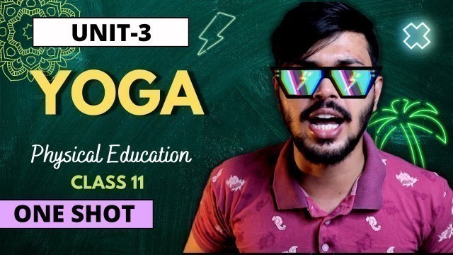 'Yoga Oneshot Unit 3 Physical Education Class 11 CBSE 2023 Jannat Series 