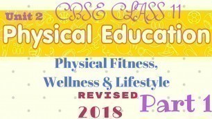 'CH-2 PHYSICAL FITNESS,WELLNESS AND LIFESTYLE|CLASS 11|IN HINDI'