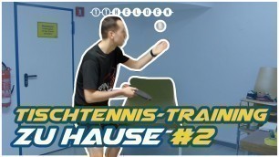 'Tischtennis-Training für zu Hause #2 - Übungen abseits des Tisches - Tischtennis Helden'