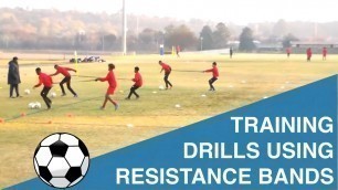 'Resistance Training Drills for Speed, Strength and Endurance | Soccer/Football'