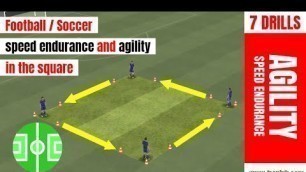 'Football/soccer speed endurance and agility in the square | fitness fun and motivational drills'
