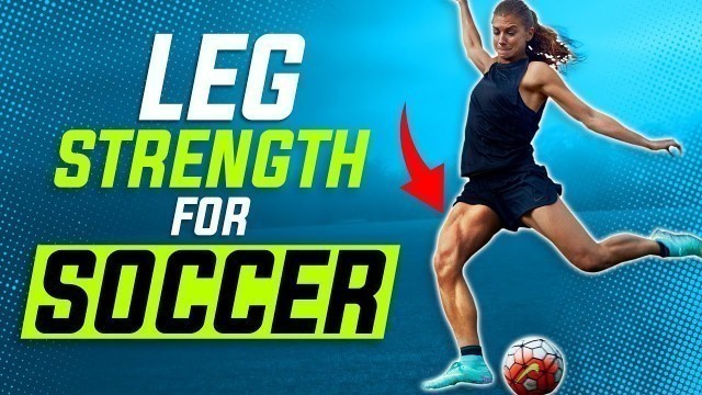 'BEST Lower Body Strength Exercises For Soccer / Football'