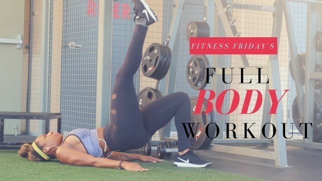 'FITNESS FRIDAY\'S - FULL BODY WORKOUT (4 Rounds)'