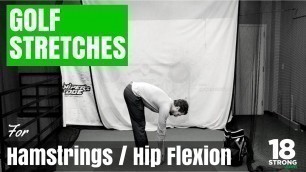 'Golf Stretching Exercises: Hamstrings & Hip Flexion'