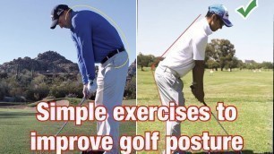 'Simple Exercises To Improve Golf Posture'