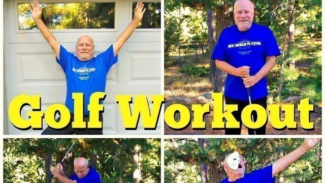 'Mr. Bob\'s Top 3 Golf Exercises Workout +Brief History of the Vigue Family'