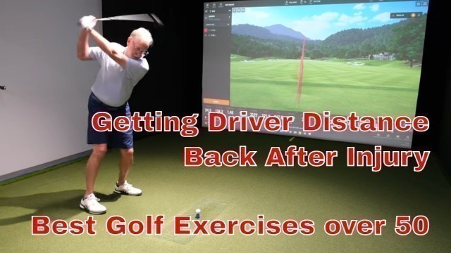 'Getting Driver Distance Back After Hip Replacement - Best Golf Exercises After Age 50'