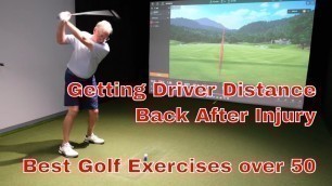 'Getting Driver Distance Back After Hip Replacement - Best Golf Exercises After Age 50'