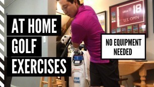 '3 At Home Golf Exercises | No Equipment Needed'
