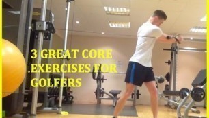 '3 Great Core Exercises for Golfers'