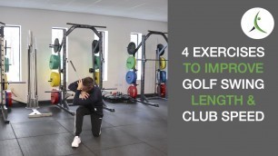 '4 Exercises to Improve Golf Swing Length & Club Speed'