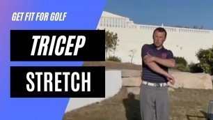 'Static Stretching Exercises for the Triceps | Golf Fitness Training | Fore King Golf'