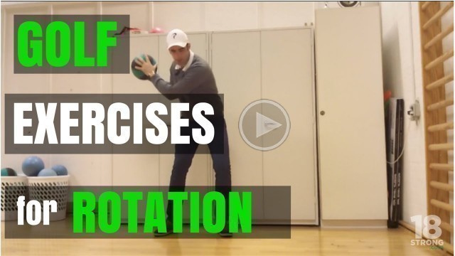 'Golf Exercises For Rotation'