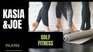 'Kasia & Joe Golf Fitness - basic Pilates exercises'