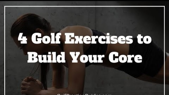 '4 Golf Exercises to Build Core Muscles - Nick Foy Golf'