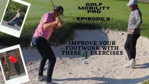 'Improve Your Footwork With These 4 Exercises - Golf Mobility Pro - Episode 9'