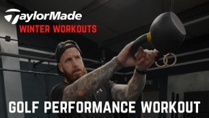 'Full Tour Performance Golf Fitness Workout - TaylorMade Golf'