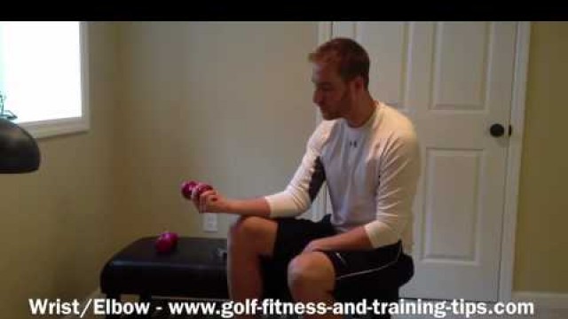 'Wrist And Elbow Exercises For Golf'