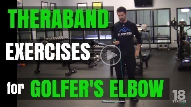 'Theraband Exercises For Golfers Elbow'