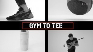 'Gym to Tee | 6 Exercises to Improve your Golf Game'