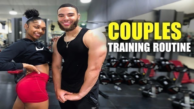 'Couples Training Routine! | Day In The Life'