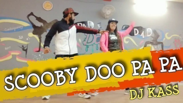 'Scooby Doo Pa Pa | DJ KASS | Dance Fitness | Priyanka & Kshitij'