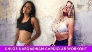 'Trying Khloé Kardashian\'s Cardio Ab Workout'