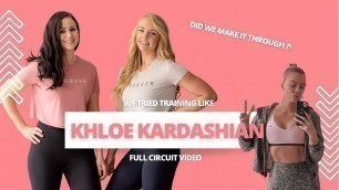 'We tried Khloe Kardashian’s Magazine Workout'
