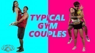 'Types of Gym Couples | Fit O\'Clock'