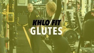 'KHLO-FIT: Up in the Gym, Workin\' Those Glutes'