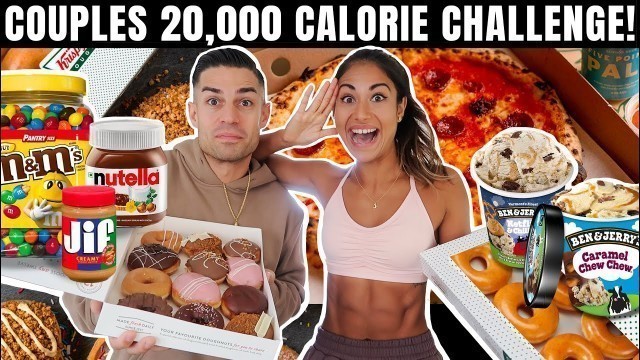 'COUPLES 20,000 CALORIE CHALLENGE!!'