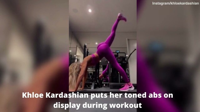 'Trending Viral Video- Khloe Kardashian puts her toned abs on display during workout'