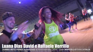 'RAFFAELE VERRILLO e LUANA DIAS DAVID in ZUMBA FITNESS masterclass BETO PEREZ at Riminiwellness 2015'