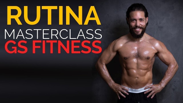 'RUTINA MASTERCLASS GS FITNESS #CaminoDelAlfa #ForjandoAcero'