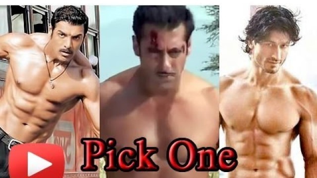 'Salman Khan, Vidyut Jamwal, John Abraham - Who Has The Best Body?'